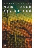 Havasréti József - Nem csak egy kaland
