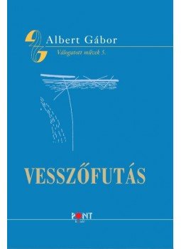 Albert Gábor - Vesszőfutás - ÜKH 2017 Albert Gábor - Vesszőfutás - ÜKH 2017, null 2017 antikvár könyv