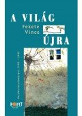 Fekete Vince - A világ újra - ÜKH 2017