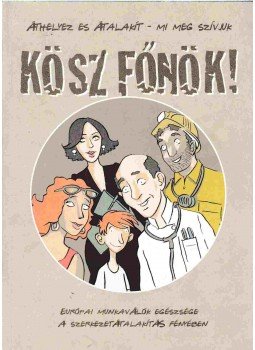 Pierre Coutaz - Kösz főnök!,  2008 antikvár könyv