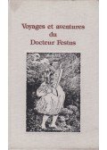 Rodolphe Töpffer - Voyages et aventures du Docteur Festus (reprint)
