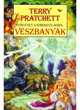 Terry Pratchett - Vészbanyák Terry Pratchett - Vészbanyák, Budapest 2011 antikvár könyv