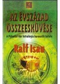 Isau, Ralf - Az évszázad összeesküvése