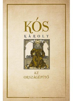 Kós Károly - Az országépítő Kós Károly - Az országépítő, Budapest 2017 antikvár könyv