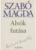 Szabó Magda - Alvók futása