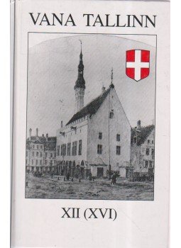 Tallinna Linnavalitsus - Vana Tallinn Tallinna Linnavalitsus - Vana Tallinn, Tallinn 2002 antikvár könyv
