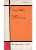 Cserés Miklós - Rádióesztétika