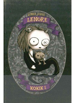 Roman Dirge - Lenore: Kokik 1. Roman Dirge - Lenore: Kokik 1., 2011 antikvár könyv