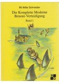 Schneider Attila - Die Komplette Moderne Benoni-Verteidigung Band 1