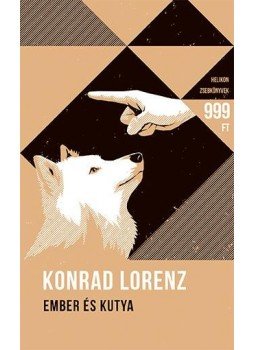 Konrad Lorenz - Ember és kutya Konrad Lorenz - Ember és kutya, Budapest 2017 antikvár könyv