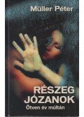 Müller Péter - Részeg józanok