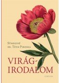 Sümeginé dr. Tóth Piroska - Virágirodalom
