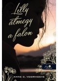 Anne,Charlotte Voorhoeve - Lilly átmegy a falon