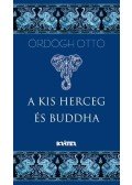 Ördögh Ottó - A kis herceg és Buddha - ÜKH 2017