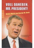 BUSH, GEORGE  - Voll Daneben, Mr. President!