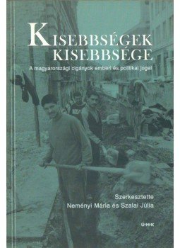 Neményi Mária, Szalai Júlia - Kisebbségek kisebbsége Neményi Mária, Szalai Júlia - Kisebbségek kisebbsége, Budapest 2005 antikvár könyv