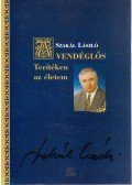 Szakál László - A vendéglős - Terítéken az életem (aláírt)