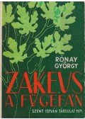 Rónay György - Zakeus a fügefán