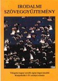 Hegedűs Sándor,Varga Ilona - Irodalmi szöveggyűjtemény
