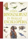 Emma Marriott ,Jon Richards - Gyerek dinoszaurusz és ősállat enciklopédia