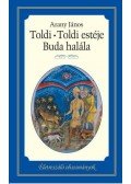 Arany János - Toldi / Toldi estéje / Buda halála