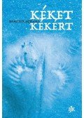Demeter Szilárd - Kéket kékért