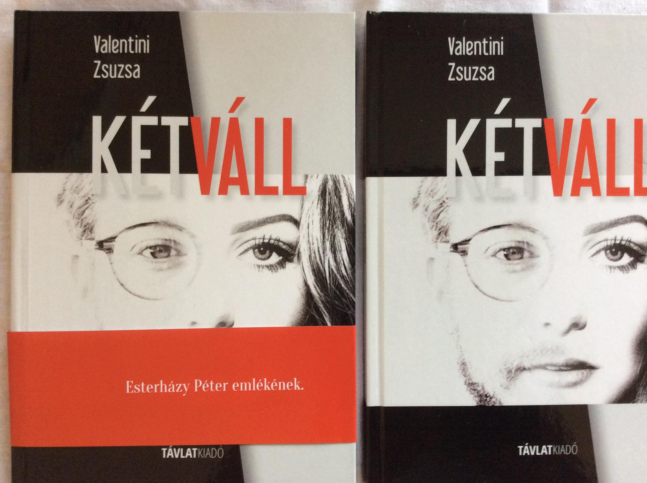 Cserhalmi Zsuzsa (szerk.) - Kétváll - Esterházy Péter emlékének