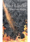 Bitó László - Mint a tűz lángja