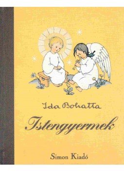 Ida Bohatta - Istengyermek Ida Bohatta - Istengyermek, 0 antikvár könyv