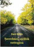Barsi Balázs - Szerelmes szellők suttogása