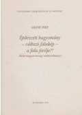 Gráfik Imre - Építészeti hagyomány - változó falukép - a falu jövője?! (Különnyomat)