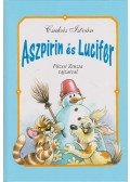 Csukás István - Aszpirin és Lucifer