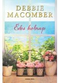 Debbie Macomber - Édes holnap