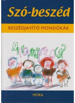 Tóth Erika Katalin - Szó-beszéd Tóth Erika Katalin - Szó-beszéd, Budapest 2008 antikvár könyv