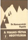Komarnicki Gyula - A Magas-Tátra hegyvilága 7.