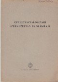 Szeiffert János (szerk.) - Épületasztalosipari szerkezettan és szakrajz