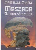 Marcellus Mihály - Maszada - Az utolsó szikla