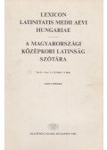 Harmatta János - A magyarországi középkori latinság szótára II./3.