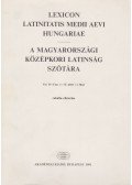 Harmatta János - A magyarországi középkori latinság szótára II./1.