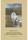Buschmann Ferenc - Jászberény környékének természeti szépségei és értékei