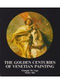 Giuseppe de Logu,Mario Abis - The Golden Centuries of Venetian Painting