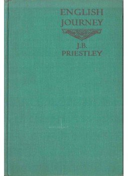 Priestley, John Boynton - English Journey Priestley, John Boynton - English Journey, 1937 antikvár könyv