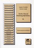 Angster Erzsébet,Kertész László - Turbo Pascal feladatgyűjtemény II.