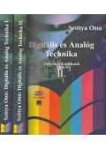 Szittya Ottó - Digitális és Analóg Technika Informatikusoknak I-II.
