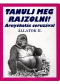 Subodh Narvekar - Tanulj meg rajzolni! - Állatok II.