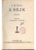 Hull, E. M. - A sejk