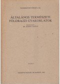 Boros László - Általános természeti földrajzi gyakorlatok