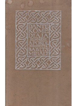 Dante Alighieri - A pokol Dante Alighieri - A pokol, 0 antikvár könyv