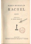 Michaelis, Karin - Rachel
