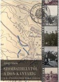 György Sándor - Szombathelytől a Don-kanyarig